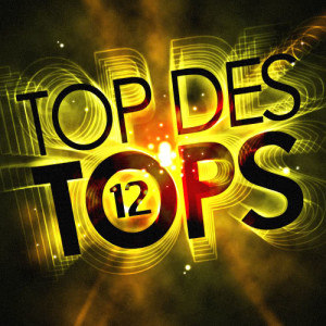อัลบัม Top Des Tops Vol. 12 ศิลปิน Top Des Tops