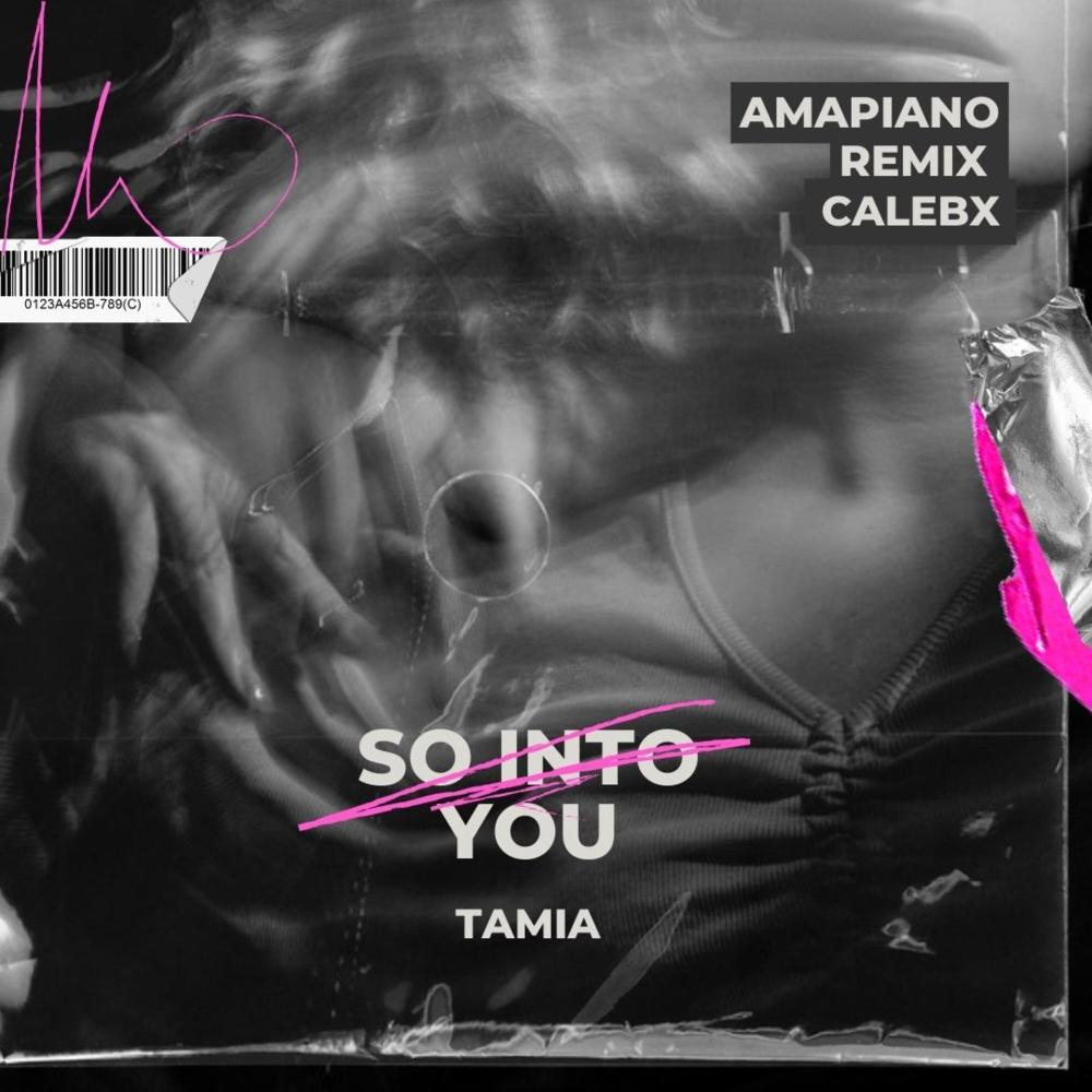 So Into You (Amapiano Remix)
