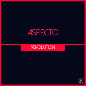 收聽Aspecto的Revolution歌詞歌曲