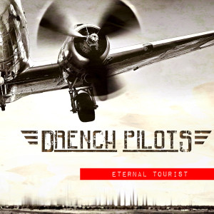 Drench Pilots的專輯Eternal Tourist