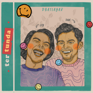 Dengarkan Tertunda lagu dari dbatlayar dengan lirik