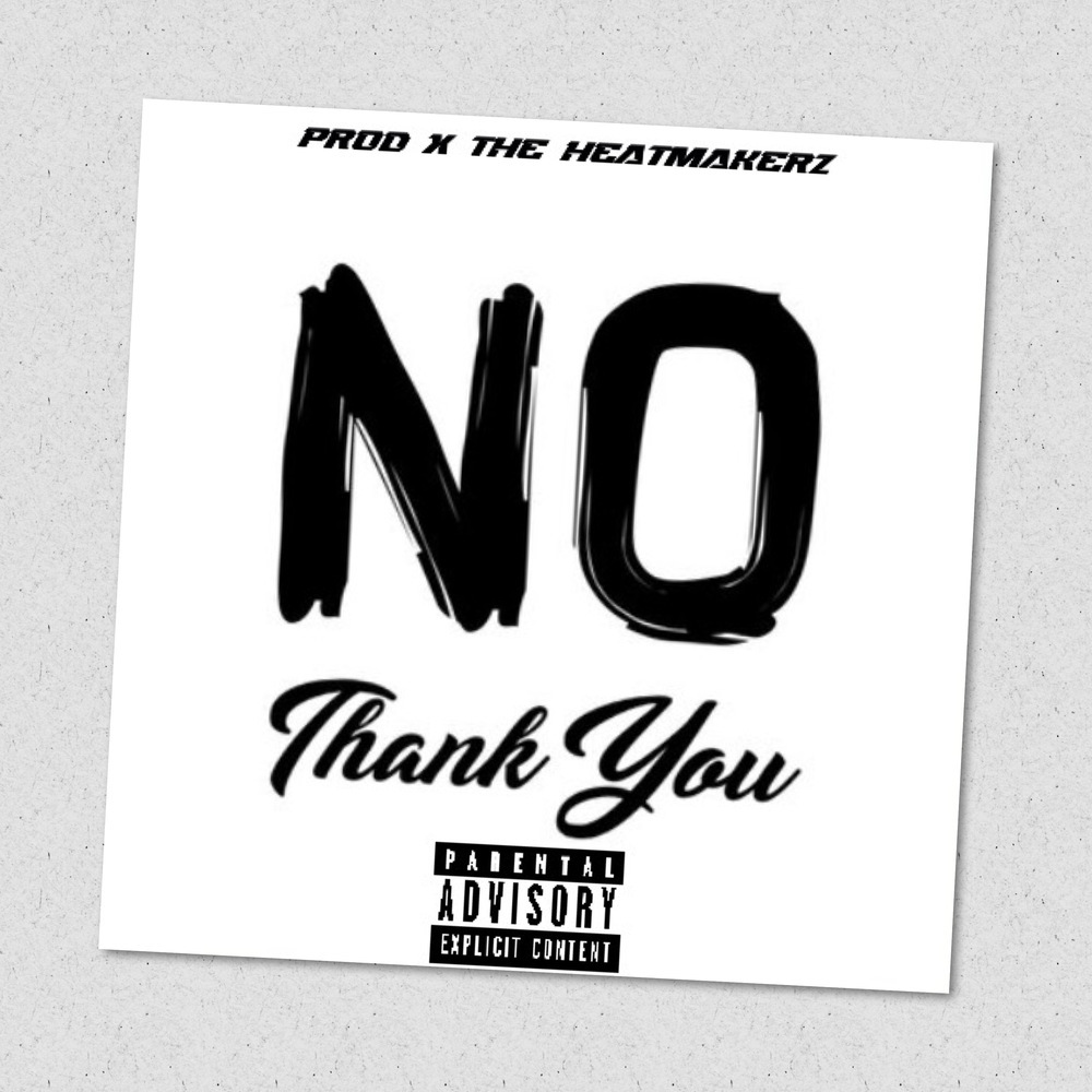 No Thank You (Explicit)