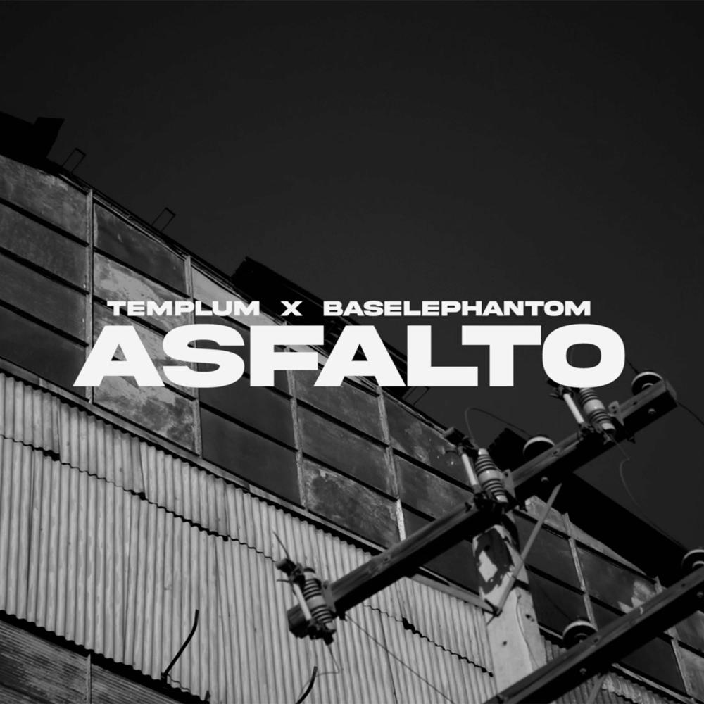 ASFALTO (feat. Baselephantom) (Explicit)