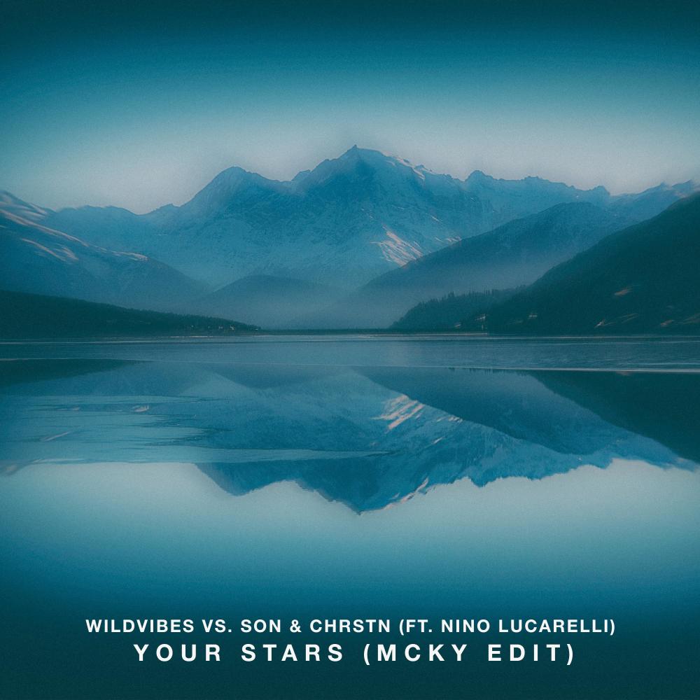 Your Stars(feat. Nino Lucarelli) (MCKY Remix)