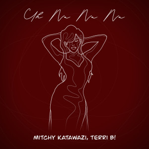 Listen to Uh Na Na Na song with lyrics from Mitchy Katawazi