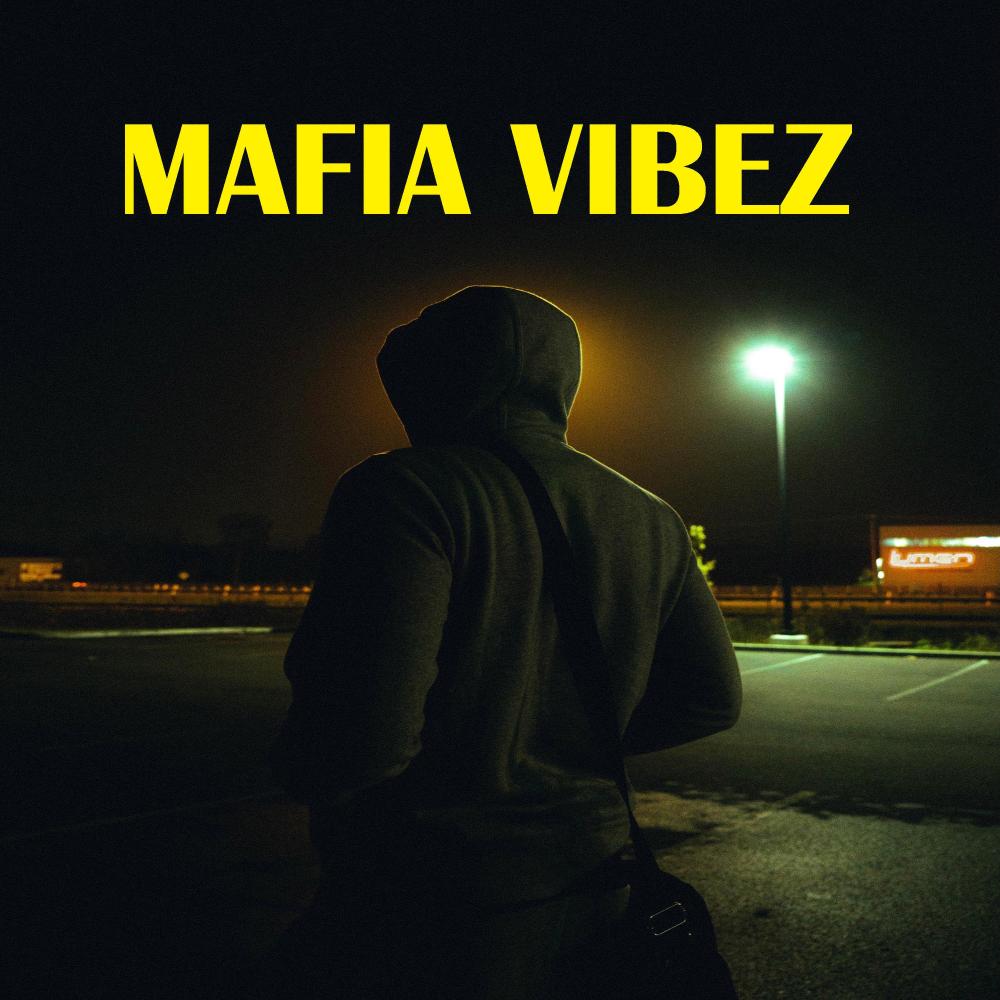 Mafia Vibez (Radio Edit)