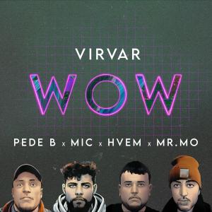 Pede B的專輯WOW (feat. Mic, Hvem & Mr.M@) (Explicit)