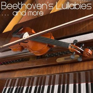 อัลบัม Beethoven's Lullabies and Other Classical Music for Children ศิลปิน Childrens Classical Ensemble
