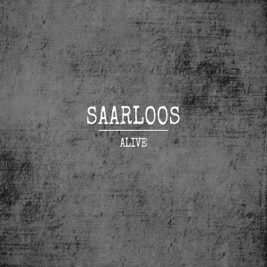 收聽SAARLOOS的Alive歌詞歌曲