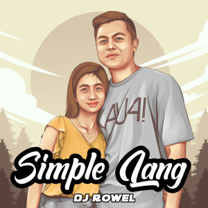 DJ Rowel的專輯Simple Lang