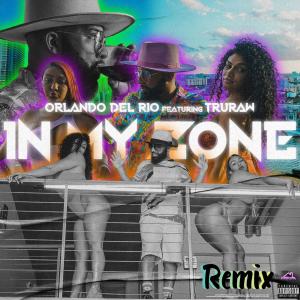 Orlando del Rio的專輯IN MY ZONE (Remix)