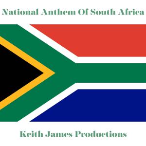 National Anthem Of South Africa (feat. Keith James)