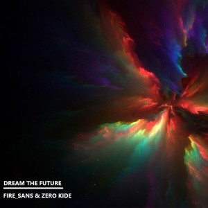 Album DREAM THE FUTURE from 