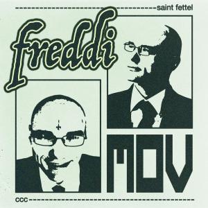 收聽SainT_FetteL的Freddi (MOV Session) (feat. CCC) (Explicit)歌詞歌曲