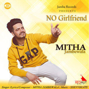 Album No Girlfriend from Mitha Jambewala