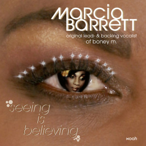 收听Marcia Barrett of Boney M.的Seeing Is Believing (Radio Mix)歌词歌曲