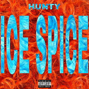 HUNTY的專輯Ice Spice (Explicit)