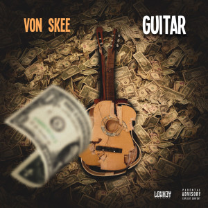 Album Guitar (Explicit) from Von Skee