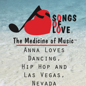 Anna Loves Dancing, Hip Hop and Las Vegas, Nevada