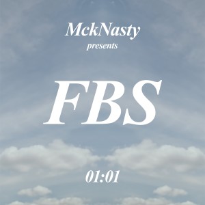 MckNasty的專輯Fbs 01: 01