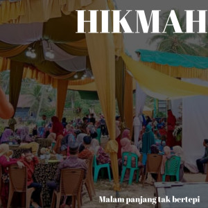 收听Hikmah的Malam Panjang Tak Bertepi歌词歌曲