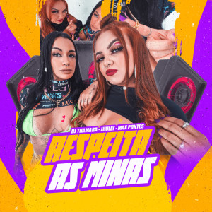 Album Respeita as Minas (Explicit) from 