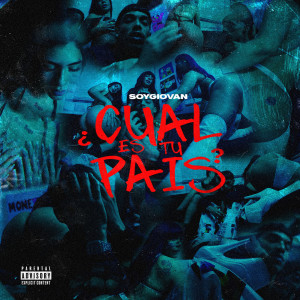 Cual Es Tu Pais? (Explicit) dari SoyGiovan