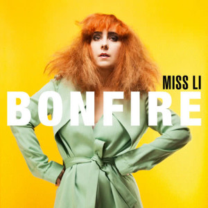 ดาวน์โหลดและฟังเพลง Bonfire พร้อมเนื้อเพลงจาก Miss Li