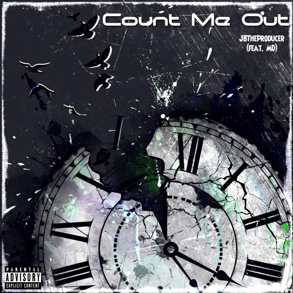 Count Me Out (feat. M.D) (Explicit)