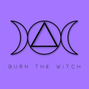 Album Burn The Witch from Babalon