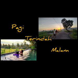 Dengarkan Pagi Dan Malam Terindah lagu dari Yudha and The Remora dengan lirik