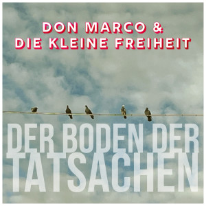 Album Der Boden der Tatsachen from Don Marco