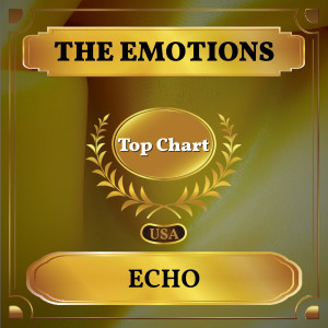 The Emotions的專輯Echo
