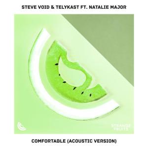 收听Steve Void的Comfortable(feat. Natalie Major) (Acoustic Version)歌词歌曲