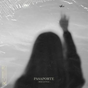 收聽Red Little的Pasaporte (feat. Kmilo Rey)歌詞歌曲