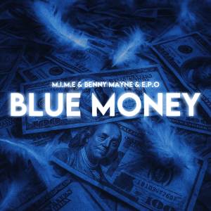 M.I.M.E的專輯BLUE MONEY