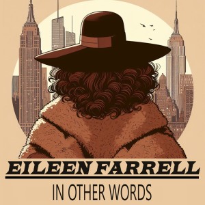 Eileen Farrell的專輯In Other Words (feat. Luther Henderson Orchestra)