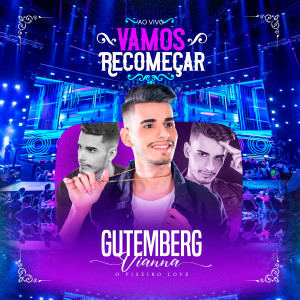 ดาวน์โหลดและฟังเพลง Vamos Recomeçar พร้อมเนื้อเพลงจาก Gutemberg Vianna