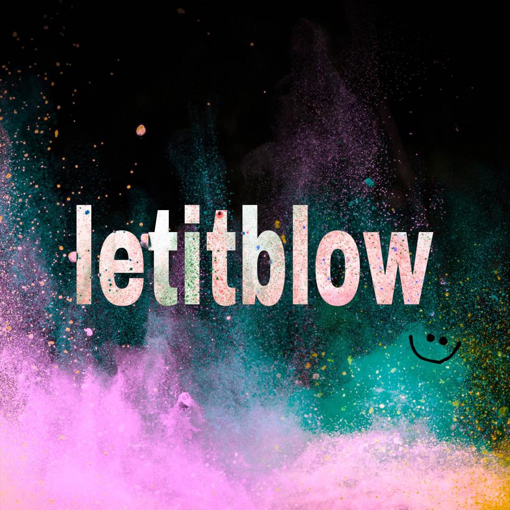 LET IT BLOW (feat. Z1M) (Explicit)