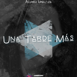 收聽Alexander Ramírez 656的Una Tarde Más歌詞歌曲