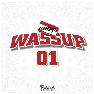 Wa$$up的專輯Wa$$up