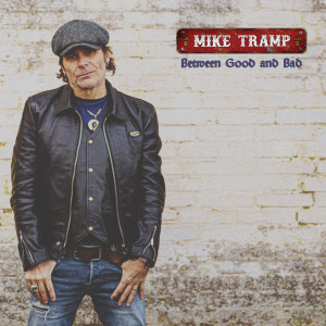 Album Between Good and Bad from Mike Tramp
