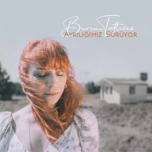 Album Ayrılığımız Sürüyor from Burcu Tatlıses