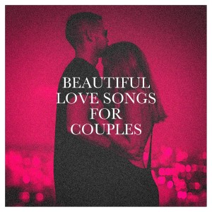 Love Songs的專輯Beautiful Love Songs for Couples
