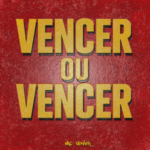 Mc Vineh Oficial的專輯Vencer ou Vencer