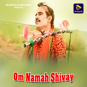 Album Om Namah Shivay from Goutam kumar