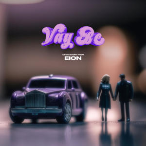 Listen to Vay be song with lyrics from EION