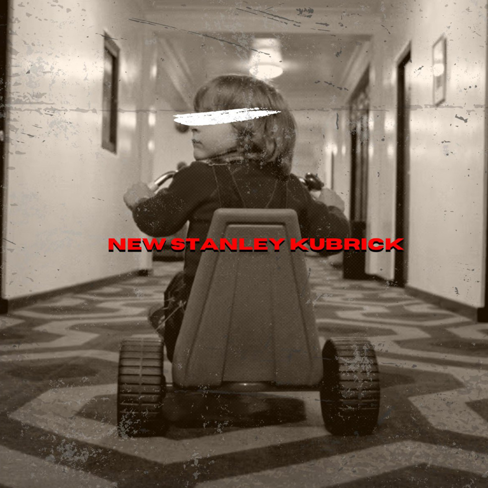 New Stanley Kubrick (Explicit)