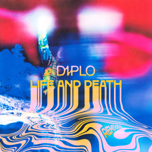Diplo的專輯Diplo (Life and Death Remixes)