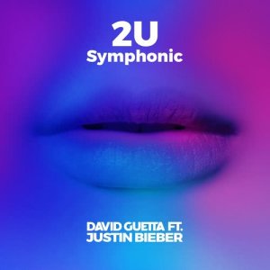 ดาวน์โหลดและฟังเพลง 2U (feat. Justin Bieber) (Symphonic) พร้อมเนื้อเพลงจาก David Guetta